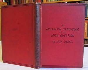 Immagine del venditore per The Speaker's Hand-Book on the Irish Question venduto da Begging Bowl Books