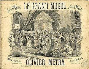 "LE GRAND MOGOL (Suite de Valses)" Opéra-Bouffe de Edmond AUDRAN par Olivier MÉTRA / Partition or...