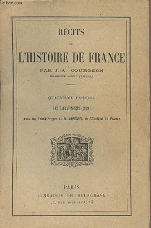 Seller image for Rcits de l'histoire de France - Quatrime priode : Les carlovingiens (suite) for sale by Le-Livre