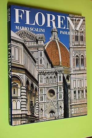 Bild des Verkufers fr Florenz: Kunst einer Stadt in Bildern. Mario Scalini. Aufnahmen Paolo Marton zum Verkauf von Antiquariat Biebusch