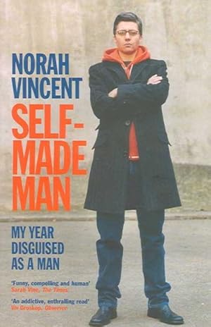 Bild des Verkufers fr Self-made Man : My Year Disguised As a Man zum Verkauf von GreatBookPrices