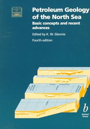 Imagen del vendedor de Petroleum Geology of the North Sea : Basic Concepts and Recent Advances a la venta por GreatBookPricesUK