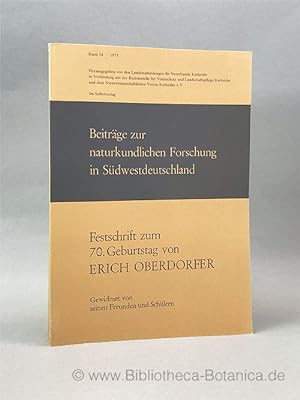 Bild des Verkufers fr Festschrift zum 70. Geburtstag von Erich Oberdorfer. Gewidmet von seinen Freunden und Schlern. zum Verkauf von Bibliotheca Botanica