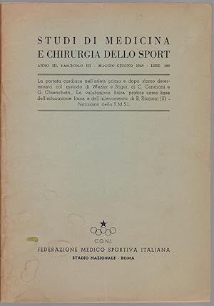 Immagine del venditore per Studi di Medicina e Chirurgia dello Sport Anno III Fascicolo III - Maggio Giugno 1949 venduto da libreria biblos