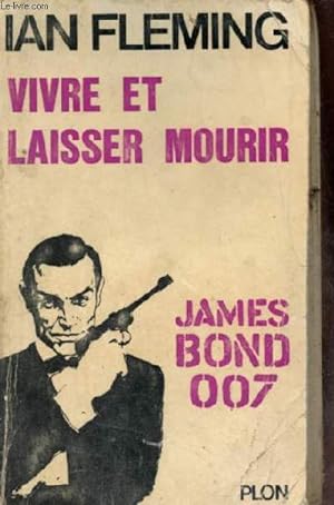 Seller image for Vivre et laisser mourir - James Bond 007. for sale by Le-Livre