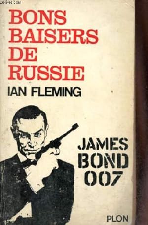 Image du vendeur pour Bons baisers de Russie - James Bond 007. mis en vente par Le-Livre