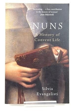 Imagen del vendedor de NUNS: A HISTORY OF CONVENT LIFE 1450-1700 a la venta por Stella & Rose's Books, PBFA