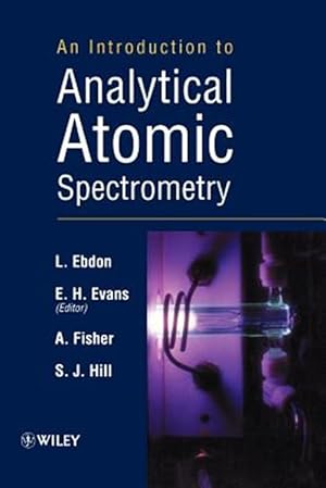 Bild des Verk�ufers f�r Introduction to Analytical Atomic Spectrometry zum Verkauf von GreatBookPrices