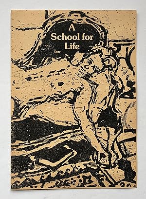 Imagen del vendedor de A School for Life [prospectus] a la venta por George Ong Books