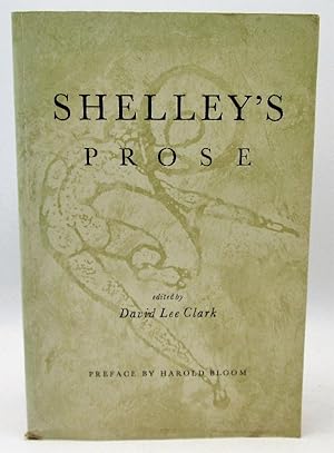 Shelley's Prose: Or the Trumpet of a Prophecy