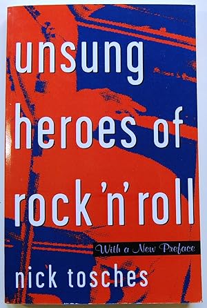 Image du vendeur pour Unsung Heroes of Rock 'n' Roll: The Birth of Rock in the Wild Years Before Elvis mis en vente par Kazoo Books LLC