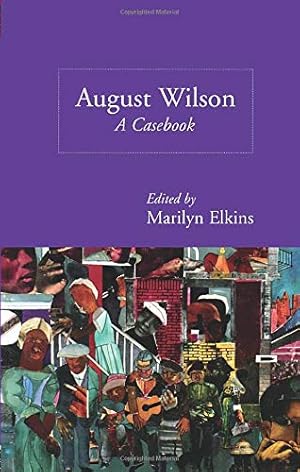 Seller image for August Wilson: A Casebook (Casebooks on Modern Dramatists) for sale by Redux Books