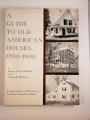 Bild des Verkufers fr A Guide To Old American Houses 1700-1900 zum Verkauf von WellRead Books A.B.A.A.