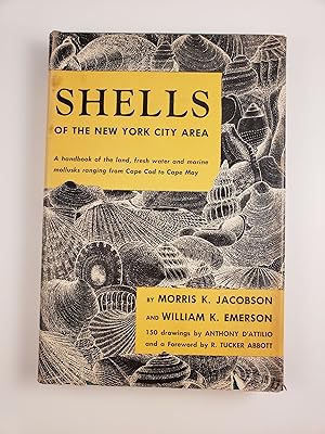 Bild des Verkufers fr Shells Of The New York City Area A handbook of the land, fresh water and marine mollusks ranging from Cape Cod to Cape May zum Verkauf von WellRead Books A.B.A.A.