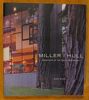 Immagine del venditore per Miller/Hull: Architects of the Pacific Northwest venduto da Pistil Books Online, IOBA