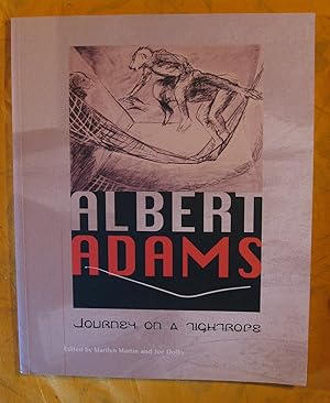 Image du vendeur pour Albert Adams: Journey on a Tightrope mis en vente par Pistil Books Online, IOBA