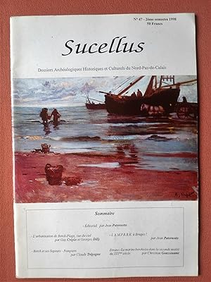 Seller image for Sucellus , N 47 - 2me semestre 1998 - Dossiers Archologiques Historiques et Culturels du Nord Pas de Calais for sale by Benot HENRY