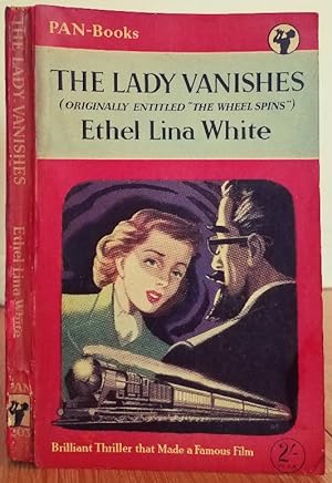 Seller image for The Lady Vanishes (AKA The Wheel Spins) for sale by MARIE BOTTINI, BOOKSELLER