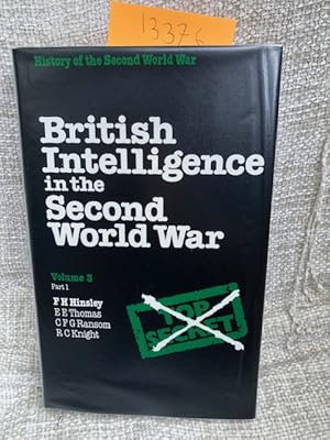 Bild des Verkufers fr British Intelligence in the Second World War: Its Influence on Strategy and Operations: Vol 3 Part 2 zum Verkauf von Anytime Books