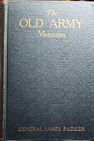 Immagine del venditore per The Old Army Memories 1872-1918 venduto da Old West Books  (ABAA)