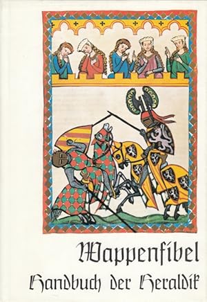 Bild des Verkufers fr Wappenfibel Handbuch der Heraldik zum Verkauf von Leipziger Antiquariat