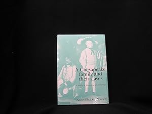 Seller image for A Chesapeake Family And Their Slaves for sale by George Strange's Bookmart
