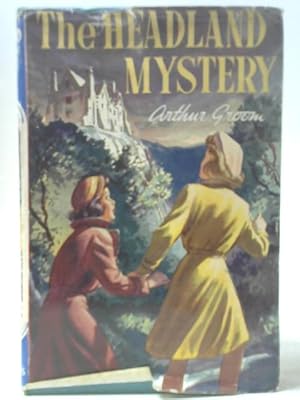 Bild des Verkufers fr The Headland Mystery zum Verkauf von World of Rare Books