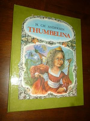 Seller image for Thumbelina for sale by Gargoyle Books, IOBA