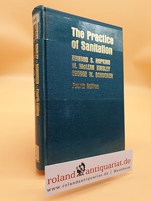 Bild des Verkufers fr The Practice of Sanitation - In its Relation to the Environment zum Verkauf von Roland Antiquariat UG haftungsbeschrnkt