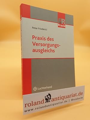 Seller image for Praxis des Versorgungsausgleich. FuR-Praxis for sale by Roland Antiquariat UG haftungsbeschrnkt