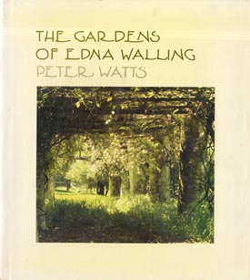 Image du vendeur pour The Gardens of Edna Walling: mis en vente par Berkelouw Rare Books