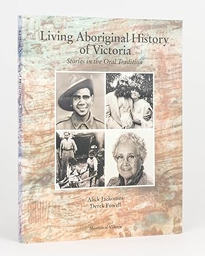 Seller image for Living Aboriginal History of Victoria. Stories in the Oral Tradition for sale by Michael Treloar Booksellers ANZAAB/ILAB