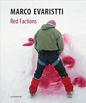 Bild des Verkufers fr Marco Evaristti : Red Factions. zum Verkauf von BuchKunst-Usedom / Kunsthalle