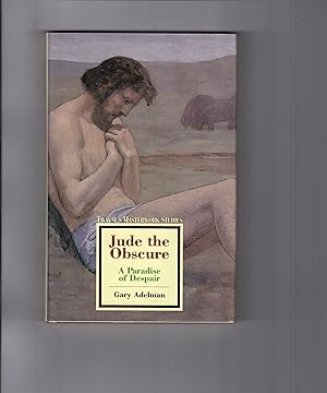 Seller image for JUDE THE OBSCURE: A Paradise of Despair for sale by BOOKFELLOWS Fine Books, ABAA