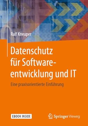 Bild des Verkufers fr Datenschutz fr Softwareentwicklung und IT zum Verkauf von Rheinberg-Buch Andreas Meier eK