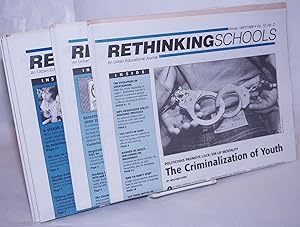 Rethinking Schools, an urban educational journal [11 issues]