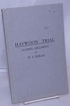 Haywood trial, closing argument