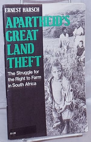 Apartheid's Great Land Theft: The struggle for the right to farm in South Africa