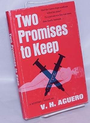 Two Promises to Keep; a mystery novel