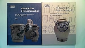 Westerwälder Gebrauchsgeschirr von der Mitte des 19. Jahrhunderts bis in die 1960er Jahre 2 Bände...