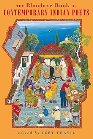 Seller image for The Bloodaxe Book of Contemporary Indian Poets by Jeet Thayil [Paperback ] for sale by booksXpress