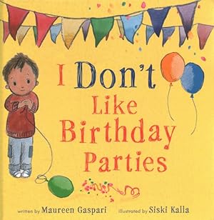 Seller image for I Don't Like Birthday Parties for sale by GreatBookPrices