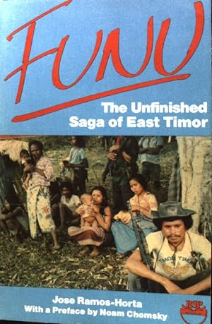 Image du vendeur pour Funu. The Unfinished Saga of East Timor; mis en vente par books4less (Versandantiquariat Petra Gros GmbH & Co. KG)