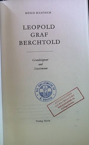 Bild des Verkufers fr Leopold Graf Berchtold: Grandseigneur und Staatsmann. zum Verkauf von books4less (Versandantiquariat Petra Gros GmbH & Co. KG)