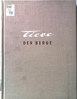 Bild des Verkufers fr Tiere der Berge. zum Verkauf von books4less (Versandantiquariat Petra Gros GmbH & Co. KG)