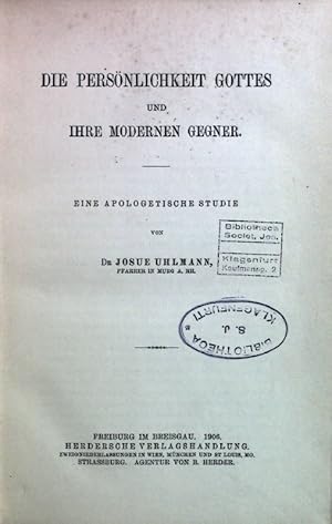 Imagen del vendedor de Die Persnlichkeit Gottes und ihre modernen Gegner: eine apologetische Studie. Strassburger Theologische Studien; 8. Bd: 1 + 2 Heft. a la venta por books4less (Versandantiquariat Petra Gros GmbH & Co. KG)