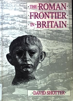 Imagen del vendedor de The Roman Frontier in Britain; a la venta por books4less (Versandantiquariat Petra Gros GmbH & Co. KG)