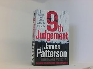 Seller image for 9th Judgement: Women and children will be the first to die. (Women s Murder Club 9) for sale by Book Broker