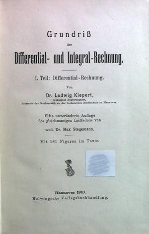 Seller image for Grundri der Differential- und Integral-Rechnung; I. Teil: Differential-Rechnung. for sale by books4less (Versandantiquariat Petra Gros GmbH & Co. KG)