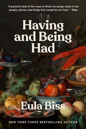Seller image for Having and Being Had for sale by GreatBookPrices